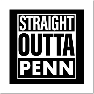 Penn Name Straight Outta Penn Posters and Art